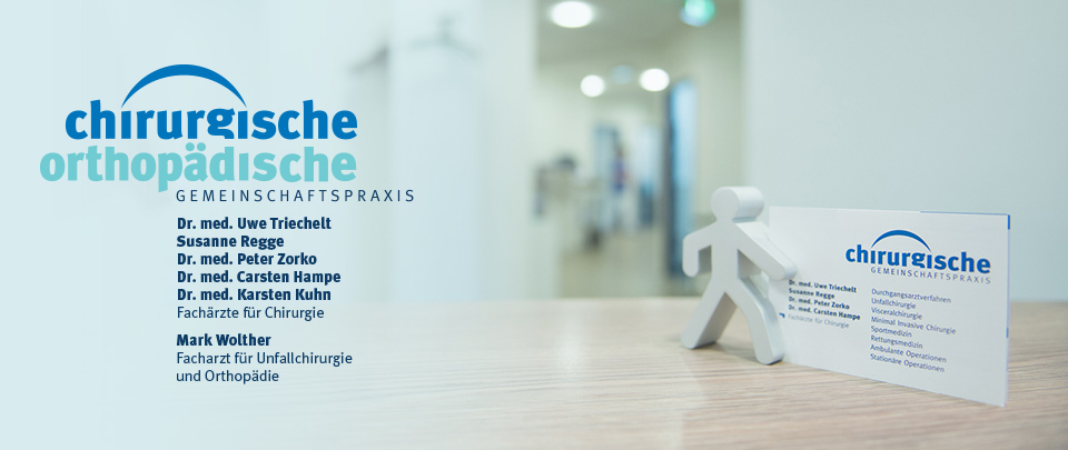 Dr. Med. Uwe Triechelt - Chirurgische + Orthopädische Gemeinschaftspraxis Home Chirurgische - Chirurgische + Orthopädische Gemeinschaftspraxis